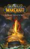 [World of Warcraft 03] • L’heure Des Ténèbres